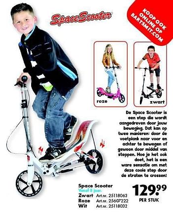 Aanbiedingen Space scooter - SpaceScooter - Geldig van 09/08/2014 tot 24/08/2014 bij Bart Smit