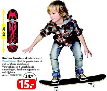 Aanbiedingen Rusher houten skateboard - Rusher - Geldig van 09/08/2014 tot 24/08/2014 bij Bart Smit