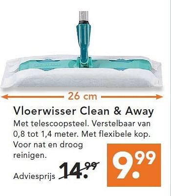 Aanbiedingen Vloerwisser clean + away - Leifheit - Geldig van 09/08/2014 tot 17/09/2014 bij Blokker