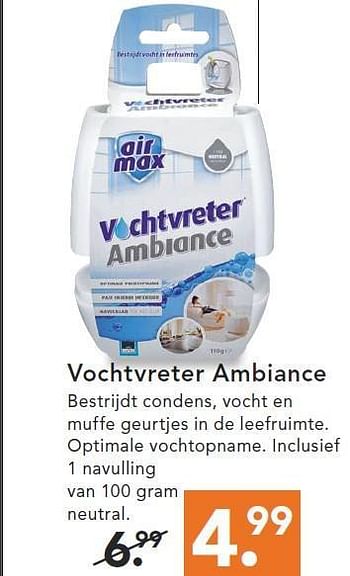 Aanbiedingen Vochtvreter ambiance - Air Max - Geldig van 09/08/2014 tot 17/09/2014 bij Blokker