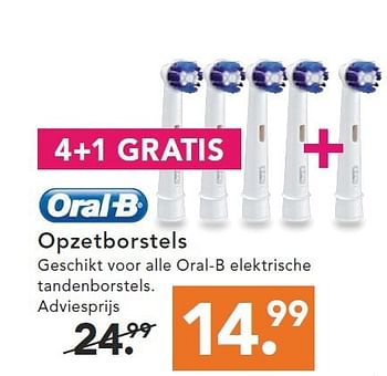 Aanbiedingen Opzetborstels - Oral-B - Geldig van 09/08/2014 tot 17/09/2014 bij Blokker