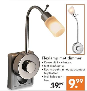 Aanbiedingen Flexlamp met dimmer - Huismerk - Blokker - Geldig van 09/08/2014 tot 17/09/2014 bij Blokker