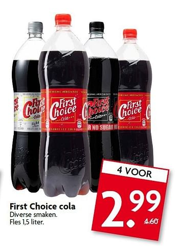 Aanbiedingen First choice cola - First choice - Geldig van 10/08/2014 tot 16/08/2014 bij Deka Markt