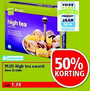 Aanbiedingen Plus high tea assorti - Huismerk - Plus - Geldig van 10/08/2014 tot 16/08/2014 bij Plus