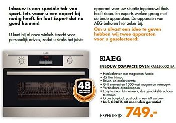 Aanbiedingen Aeg inbouw compacte oven km4400021m - AEG - Geldig van 11/08/2014 tot 17/08/2014 bij Expert