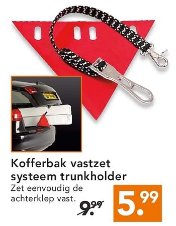 Aanbiedingen Kofferbak vastzet systeem trunkholder - Huismerk - Blokker - Geldig van 11/08/2014 tot 20/08/2014 bij Blokker