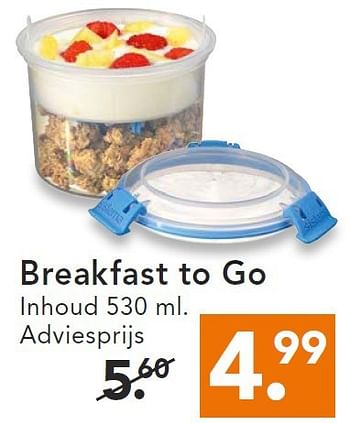 Aanbiedingen Breakfast to go - Huismerk - Blokker - Geldig van 11/08/2014 tot 20/08/2014 bij Blokker