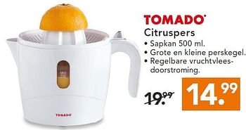 Aanbiedingen Tomado citruspers - Tomado - Geldig van 11/08/2014 tot 20/08/2014 bij Blokker