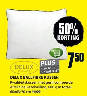 Aanbiedingen Delux ballfibre kussen - Delux Dreams - Geldig van 11/08/2014 tot 24/08/2014 bij Jysk