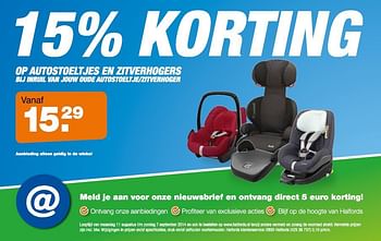 Aanbiedingen 15% korting op autostoeltjes en zitverhogers - Huismerk - Halfords - Geldig van 11/08/2014 tot 07/09/2014 bij Halfords