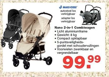 Aanbiedingen Nano 2-in-1 combiwagen - Maxi-cosi - Geldig van 13/08/2014 tot 10/09/2014 bij Baby & Tiener Megastore