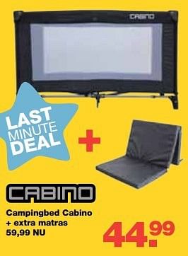 Aanbiedingen Campingbed cabino - Cabino - Geldig van 13/08/2014 tot 10/09/2014 bij Baby & Tiener Megastore