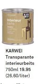 Aanbiedingen Karwei transparante interieurbeits - Huismerk Karwei - Geldig van 16/08/2014 tot 23/08/2014 bij Karwei