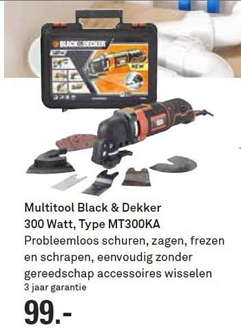 Aanbiedingen Multitool black + dekker 300 watt, type mt300ka - Black &amp; Decker - Geldig van 16/08/2014 tot 23/08/2014 bij Karwei