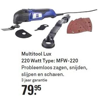 Aanbiedingen Multitool lux 220 watt mfw-220 - Lux - Geldig van 16/08/2014 tot 23/08/2014 bij Karwei