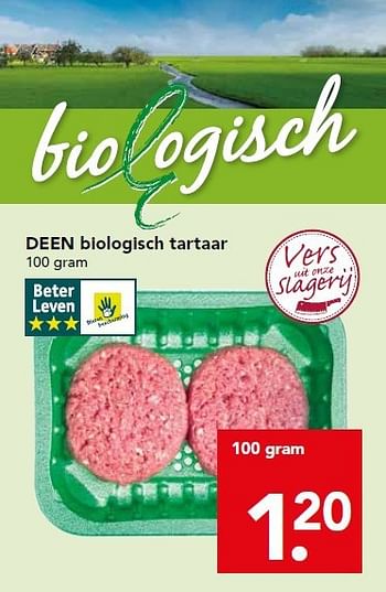 Aanbiedingen Deen biologisch tartaar - Huismerk deen supermarkt - Geldig van 17/08/2014 tot 23/08/2014 bij Deen Supermarkten
