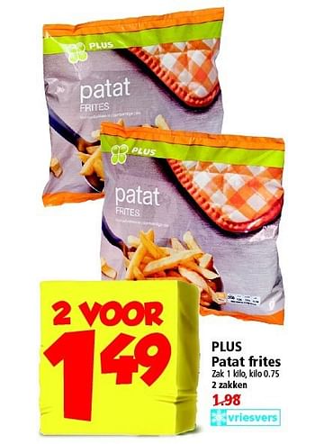 Aanbiedingen Plus patat frites - Huismerk - Plus - Geldig van 17/08/2014 tot 23/08/2014 bij Plus