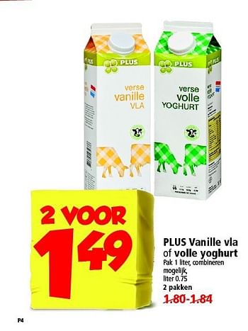 Aanbiedingen Plus vanille vla of volle yoghurt - Huismerk - Plus - Geldig van 17/08/2014 tot 23/08/2014 bij Plus