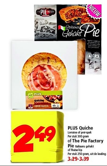 Aanbiedingen Plus quiche of the pie factory pie - Huismerk - Plus - Geldig van 17/08/2014 tot 23/08/2014 bij Plus