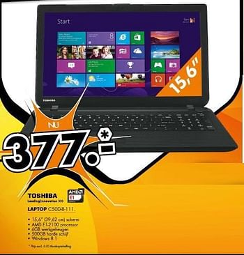 Aanbiedingen Toshiba laptop c50d-b-111 - Toshiba - Geldig van 18/08/2014 tot 24/08/2014 bij Expert