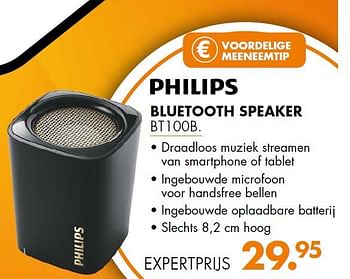 Aanbiedingen Philips bluetooth speaker bt100b - Philips - Geldig van 18/08/2014 tot 24/08/2014 bij Expert