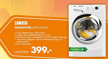 Aanbiedingen Zanussi wasmachine zwf81463wh - Zanussi - Geldig van 18/08/2014 tot 24/08/2014 bij Expert