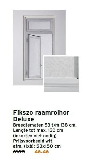 Aanbiedingen Fikszo raamrolhor deluxe - Fikszo - Geldig van 18/08/2014 tot 24/08/2014 bij Gamma