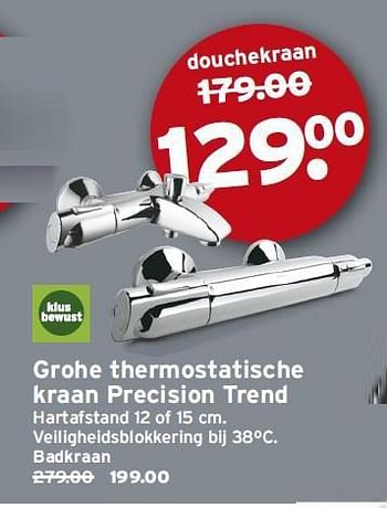Aanbiedingen Grohe thermostatische kraan precision trend - Grohe - Geldig van 18/08/2014 tot 24/08/2014 bij Gamma
