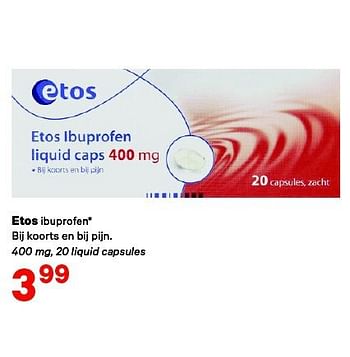 Aanbiedingen Etos ibuprofen - Huismerk - Etos - Geldig van 18/08/2014 tot 31/08/2014 bij Etos