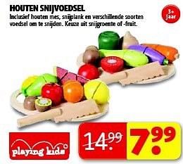 Aanbiedingen Houten snijvoedsel - Playing Kids - Geldig van 19/08/2014 tot 24/08/2014 bij Kruidvat