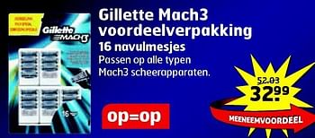 Aanbiedingen Gillette mach3 voordeelverpakking 16 navulmesjes - Gillette - Geldig van 19/08/2014 tot 31/08/2014 bij Trekpleister