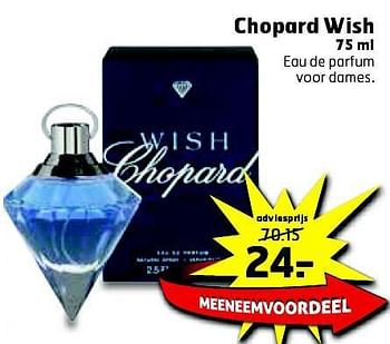 Aanbiedingen Chopard wish - Chopard - Geldig van 19/08/2014 tot 31/08/2014 bij Trekpleister
