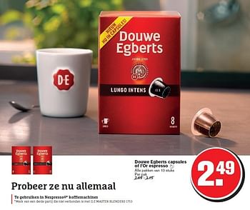 Aanbiedingen Douwe egberts capsules of l`or espresso - Douwe Egberts - Geldig van 20/08/2014 tot 26/08/2014 bij Hoogvliet