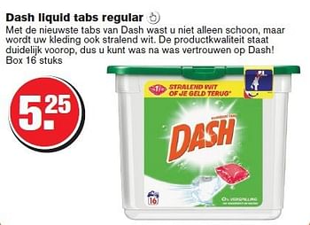 Aanbiedingen Dash liquid tabs regular - Dash - Geldig van 20/08/2014 tot 26/08/2014 bij Hoogvliet