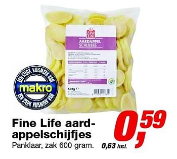 Aanbiedingen Fine life aardappelschijfjes - Fine Life - Geldig van 20/08/2014 tot 26/08/2014 bij Makro