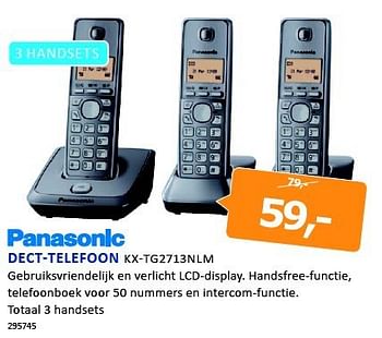 Aanbiedingen Panasonic dect-telefoon kx-tg2713nlm - Panasonic - Geldig van 22/08/2014 tot 07/09/2014 bij De Harense Smid