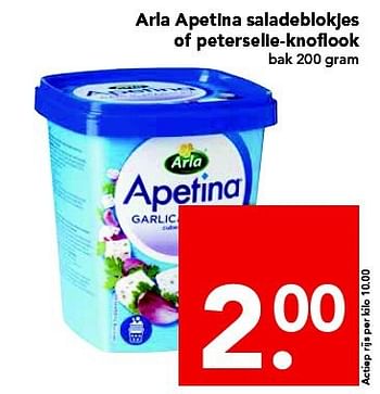 Aanbiedingen Arla apetina saladeblokjes of peterselie-knoflook - Arla - Geldig van 24/08/2014 tot 30/08/2014 bij Deen Supermarkten