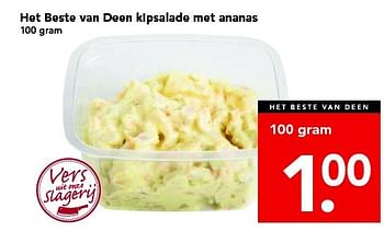 Aanbiedingen Het beste van deen kipsalade met ananas - Huismerk deen supermarkt - Geldig van 24/08/2014 tot 30/08/2014 bij Deen Supermarkten