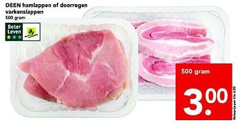Aanbiedingen Deen hamlappen of doorregen varkenslappen - Huismerk deen supermarkt - Geldig van 24/08/2014 tot 30/08/2014 bij Deen Supermarkten