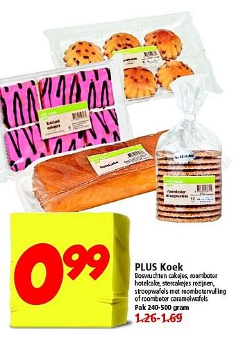 Aanbiedingen Plus koek bosvruchten cakejes,roomboter hotelcake - Huismerk - Plus - Geldig van 24/08/2014 tot 30/08/2014 bij Plus