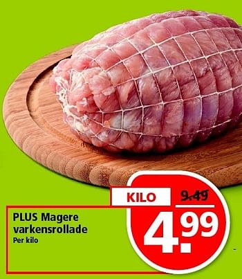 Aanbiedingen Plus magere varkensrollade - Huismerk - Plus - Geldig van 24/08/2014 tot 30/08/2014 bij Plus