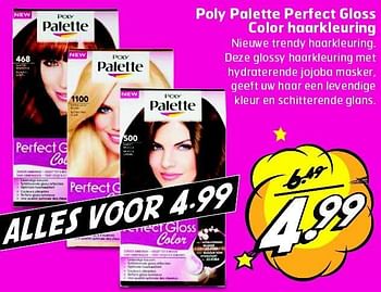 Aanbiedingen Poly palette perfect gloss color haarkleuring - Gloss - Geldig van 26/08/2014 tot 31/08/2014 bij Trekpleister