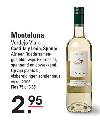 Aanbiedingen Monteluna verdejo viura castilla y león, spanje - Witte wijnen - Geldig van 28/08/2014 tot 15/09/2014 bij Sligro