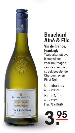 Aanbiedingen Bouchard aîné + fils vin de france, frankrijk - Witte wijnen - Geldig van 28/08/2014 tot 15/09/2014 bij Sligro