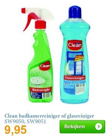 Aanbiedingen Clean badkamerreiniger of glasreiniger - Clean - Geldig van 01/09/2014 tot 30/09/2014 bij Sanitairwinkel