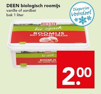 Aanbiedingen Deen biologisch roomijs - Huismerk deen supermarkt - Geldig van 07/09/2014 tot 13/09/2014 bij Deen Supermarkten