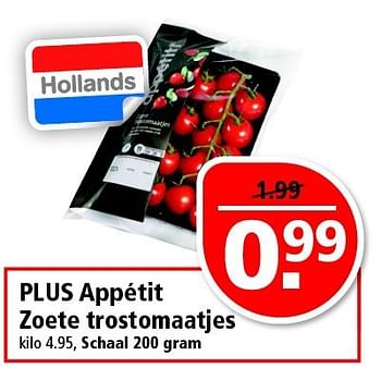 Aanbiedingen Plus appétit zoete trostomaatjes - Huismerk - Plus - Geldig van 07/09/2014 tot 13/09/2014 bij Plus