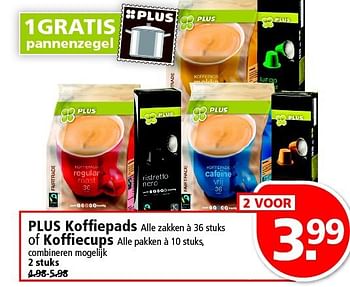 Aanbiedingen Plus koffiepads of koffiecups - Huismerk - Plus - Geldig van 07/09/2014 tot 13/09/2014 bij Plus