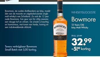 Aanbiedingen 12 years old islay malt whisky - Bowmore - Geldig van 07/09/2014 tot 20/09/2014 bij Mitra