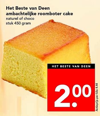 Aanbiedingen Het beste van deen ambachtelijke roomboter cake - Huismerk deen supermarkt - Geldig van 14/09/2014 tot 20/09/2014 bij Deen Supermarkten
